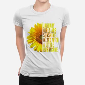 January Birthday Women Girls Sunshine Sunflower Cute Gift Women T-shirt | Crazezy