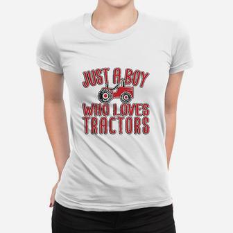Just A Boy Who Loves Tractors Women T-shirt | Crazezy CA