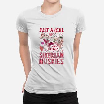 Just A Girl Who Loves Siberian Huskies Women T-shirt | Crazezy DE