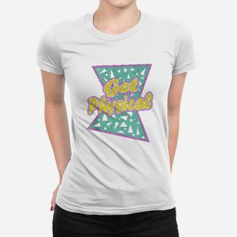 Lets Get Physical Workout Gym Totally Rad 80S Women T-shirt | Crazezy AU