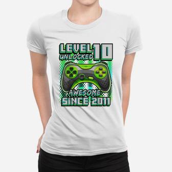 Level 10 Unlocked Awesome 2011 Video Game 10Th Birthday Women T-shirt | Crazezy AU