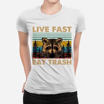 Live Fast Eat Trash Funny Raccoon Camping Vintage Retro Sweatshirt Women T-shirt | Crazezy