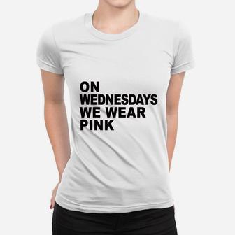 Mean Girls On Wednesdays We Wear Pink Stacked Text Women T-shirt | Crazezy