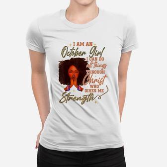 Melanin Girl Born In October I'm An October Afro Black Girl Women T-shirt | Crazezy AU