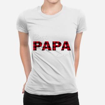 Mens Best Papa Ever, Buffalo Plaid Family Aniversary Matching Women T-shirt | Crazezy