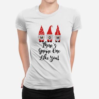 Mom Birthday Mothers Day Gnomes Mom There's Gnome Like You Women T-shirt | Crazezy UK