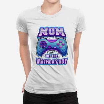 Mom Of The Birthday Boy Matching Video Gamer Birthday Party Women T-shirt | Crazezy AU