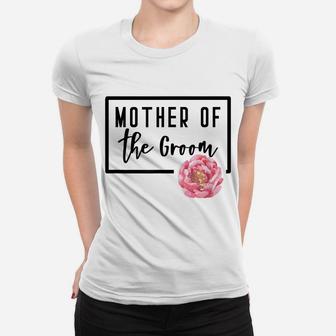 Mother Of The Groom Flower Wedding Bachelorette Shower Day Women T-shirt | Crazezy