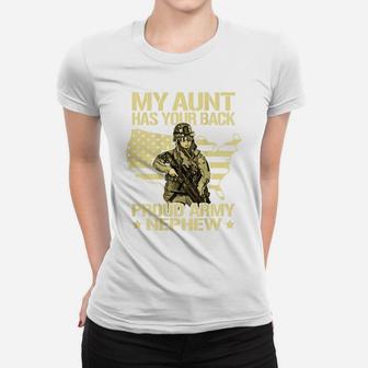 My Aunt Has Your Back Proud Army Nephew Military Family Gift Women T-shirt | Crazezy