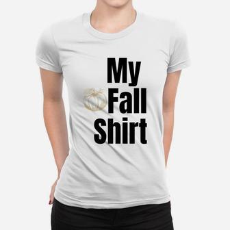 My Fall Autumn Pumpkin Women T-shirt | Crazezy
