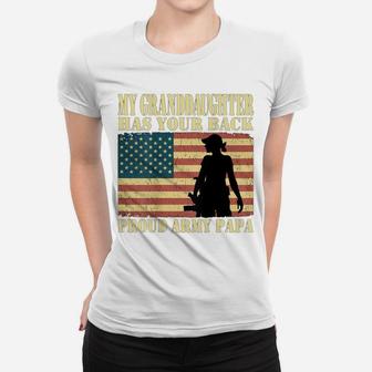 My Granddaughter Has Your Back Proud Army Papa Military Gift Women T-shirt | Crazezy