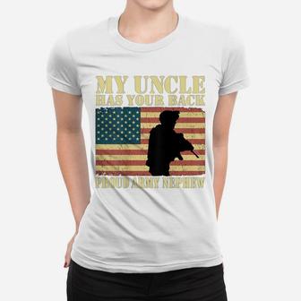 My Uncle Has Your Back - Proud Army Nephew Military Gifts Women T-shirt | Crazezy