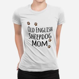 Old English Sheepdog Mom Women T-shirt | Crazezy CA