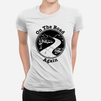 On The Road Again Women T-shirt | Crazezy