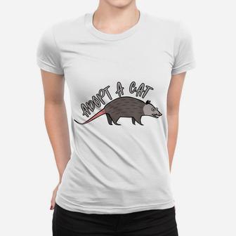 Possum Adopt A Cat Ugly Opossum Lovers Vintage Gift Women T-shirt | Crazezy