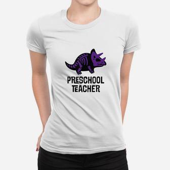 Preschool Teacher Dinosaur Teacher Women T-shirt | Crazezy UK