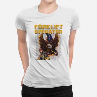 Proud Forklift Operator Women T-shirt | Crazezy