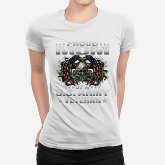 Proud Mom Of A Us Army Veteran Military Vet's Mother Women T-shirt | Crazezy UK