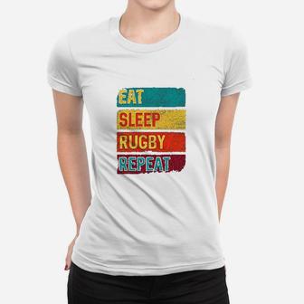 Rugby Player Eat Sleep Rugby Repeat Women T-shirt | Crazezy