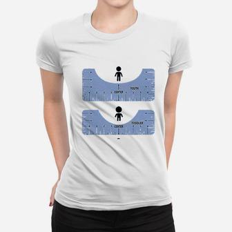 Ruler Guide Alignment Tool Women T-shirt | Crazezy CA