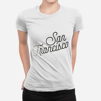 San Francisco Women T-shirt | Crazezy