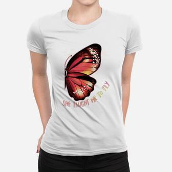 She Taught Me Fly Butterfly Friendship Best Friend Matching Women T-shirt | Crazezy