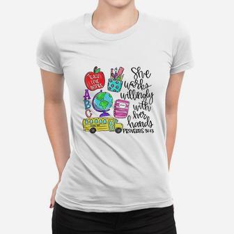 She Works Willingly With Her Hands Instructor Women T-shirt - Thegiftio UK