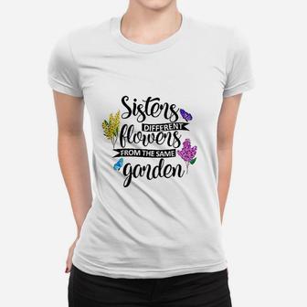 Sisters Different Flowers From The Same Garden Women T-shirt | Crazezy