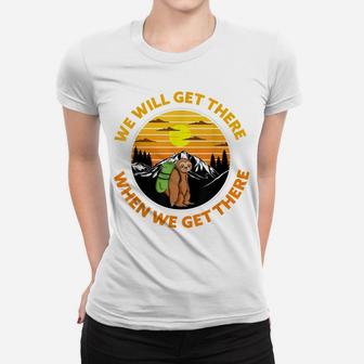 Sloth Hiking Team We Will Get There When We Get There Sloth Women T-shirt | Crazezy UK