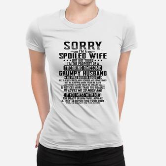 Sorry I'm A Spoiled Wife Awesome Of August Grumpy Husband T-shirt Women T-shirt - Thegiftio UK