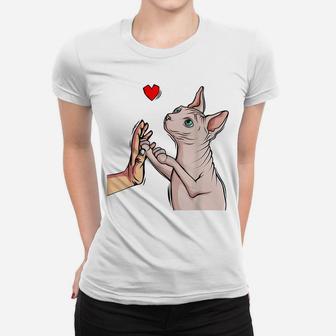 Sphynx Cat Sphinx Hairless Cat Owner Lovers Women T-shirt | Crazezy UK
