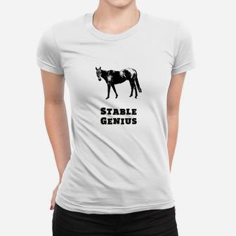 Stable Genius With Horse Satirical Funny Amusing Women T-shirt - Thegiftio UK