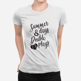 Summer Days Double Plays Baseball Softball Mom Women T-shirt | Crazezy