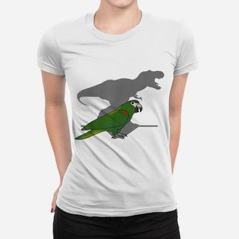 T-Rex Hahn's Macaw Birb Memes Funny Parrot Owner Women T-shirt | Crazezy