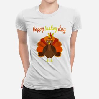 Thanksgiving Turkey Happy Thanksgiving Funny Holiday Print Women T-shirt | Crazezy