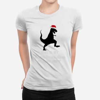 This Is My Christmas Dino Pajama Shirt Funny Xmas Gift Idea Women T-shirt | Crazezy CA