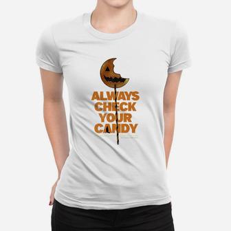 Trick ‘R Treat – Always Check Your Candy Women T-shirt | Crazezy DE