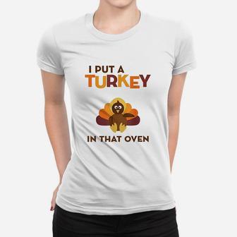 Turkey In Oven Women T-shirt | Crazezy AU