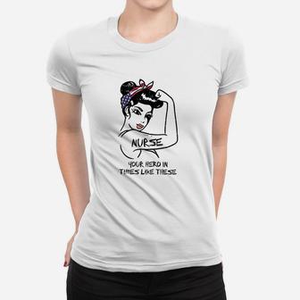 Unbreakable Nurse Hero Us Frontline Essential Worker Gift Women T-shirt | Crazezy