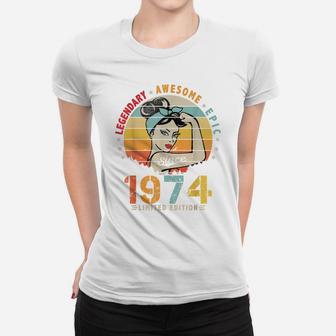 Vintage Legendary Awesome Epic Since 1974 Retro Birthday Women T-shirt | Crazezy