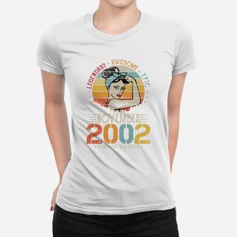 Vintage Legendary Awesome Epic Since November 2002 Birthday Women T-shirt | Crazezy CA