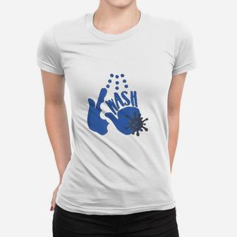 Wash Your Freakin Hands Women T-shirt - Thegiftio UK