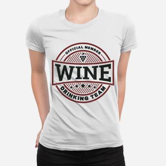 Wine Drinking Team - Funny Wine Quote Women T-shirt | Crazezy