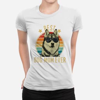 Womens Best Dog Mom Ever Siberian Husky Mother's Day Gift Women T-shirt | Crazezy