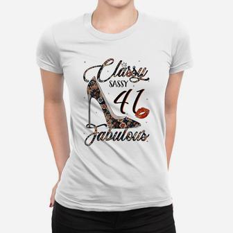 Womens Classy Sassy 41 Fabulous Flower High Heel 41St Birthday Women T-shirt | Crazezy AU