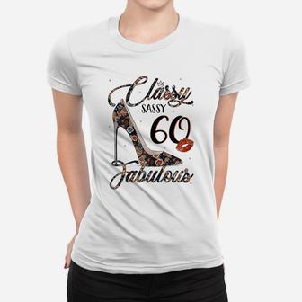 Womens Classy Sassy 60 Fabulous Flower High Heel 60Th Birthday Women T-shirt | Crazezy UK