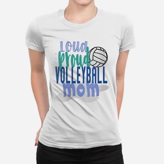 Womens Loud Proud Volleyball Mom Women T-shirt | Crazezy AU