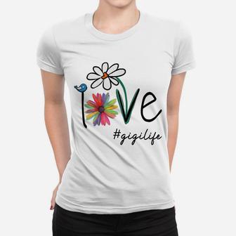 Womens Love Gigilife Life Daisy Flower Cute Funny Mother's Day Women T-shirt | Crazezy