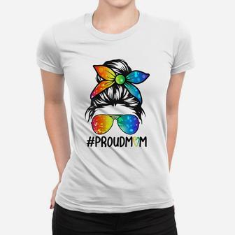 Womens Messy Hair Bun Proud Mom Lgbt Gay Pride Support Lgbtq Parade Women T-shirt | Crazezy AU
