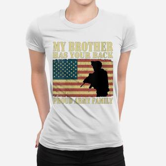 Womens My Brother Has Your Back Proud Army Family Military Sibling Women T-shirt | Crazezy